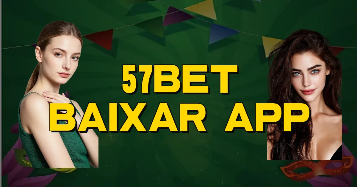 57Bet Baixar App Oficial