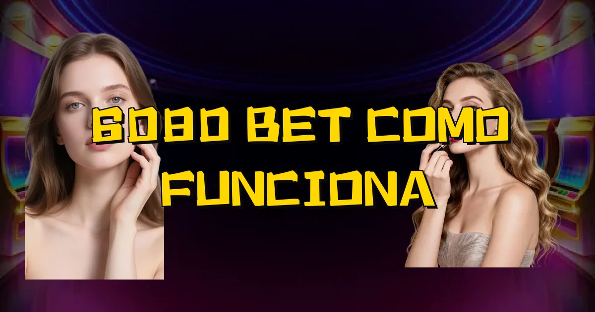6080 Bet Como Funciona Oficial