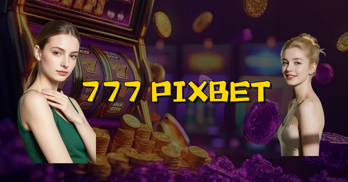 777 Pixbet Oficial
