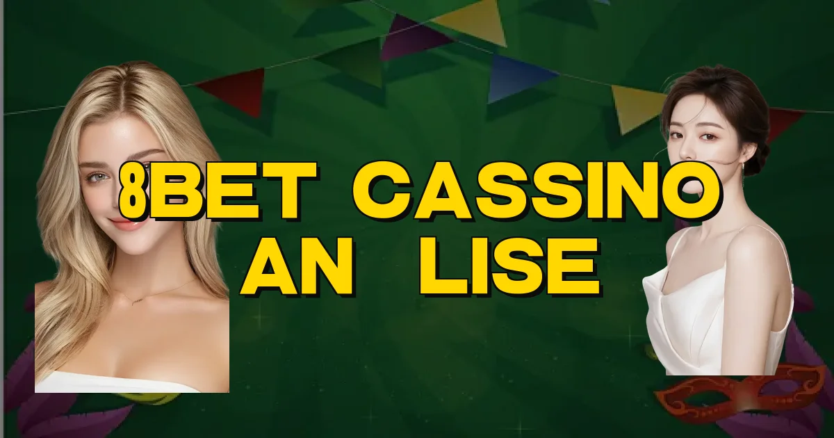 8Bet Cassino Análise Oficial