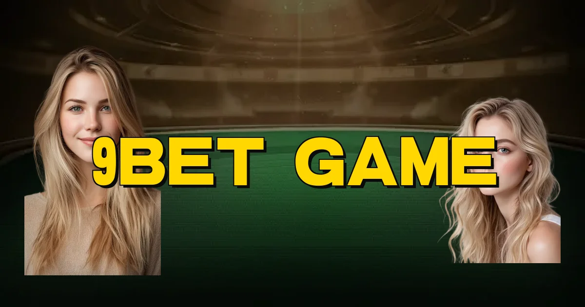 9Bet Game Oficial