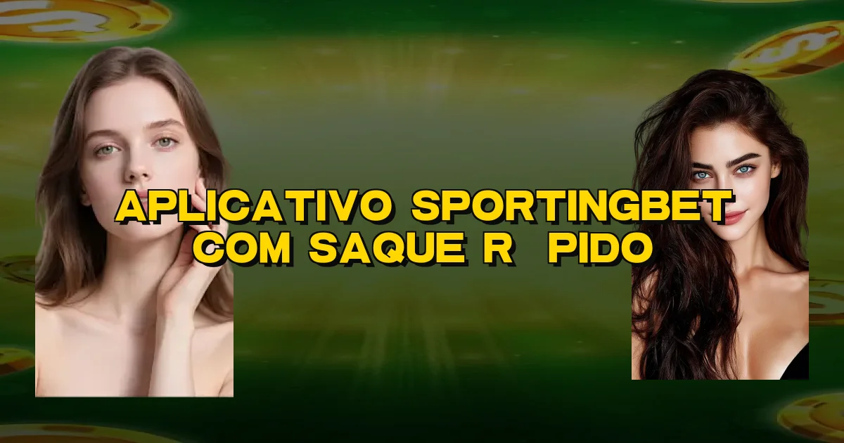 Aplicativo Sportingbet Com Saque Rápido Oficial