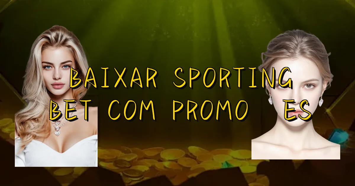 Baixar Sporting Bet Com Promoções Oficial