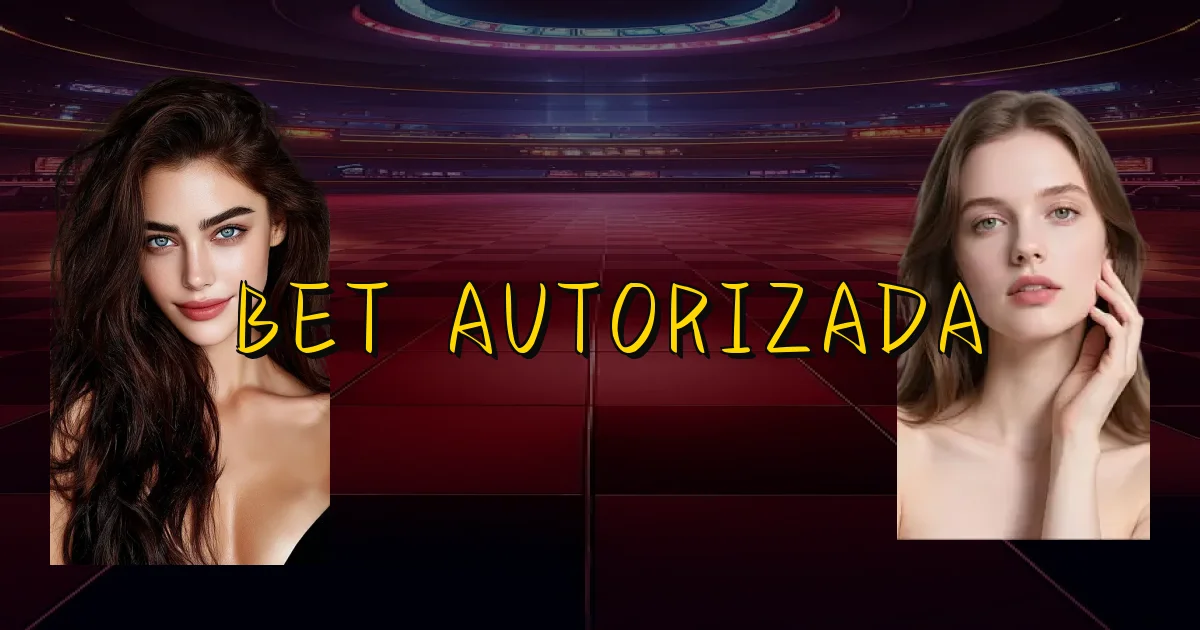 Bet Autorizada Oficial