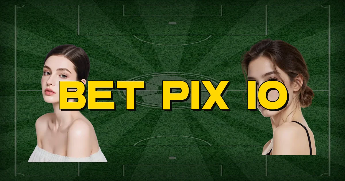 Bet Pix Io Oficial