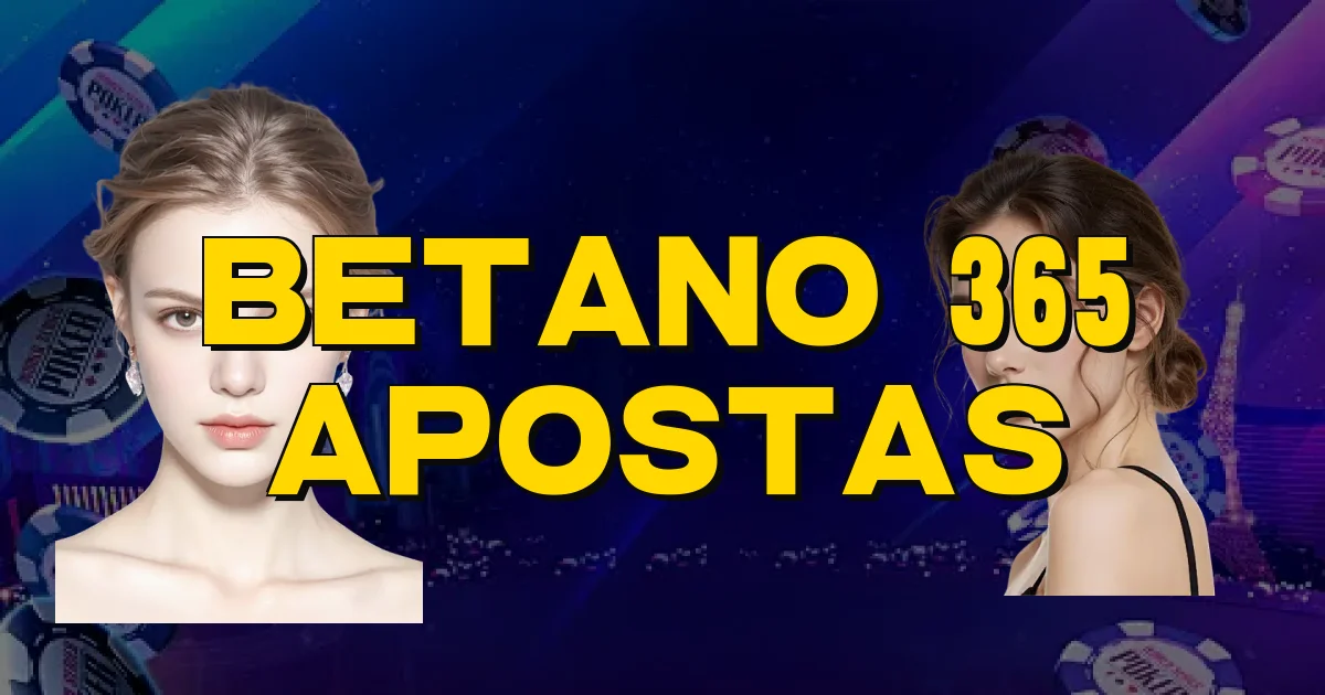 Betano 365 Apostas Oficial
