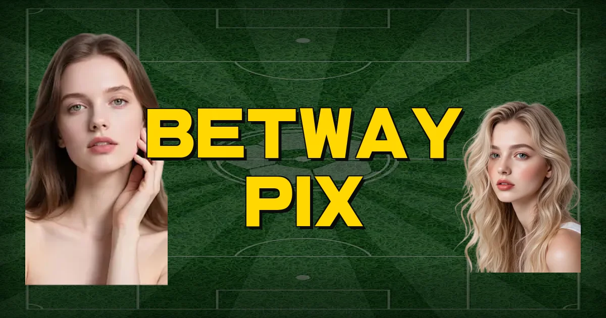 Betway Pix Oficial