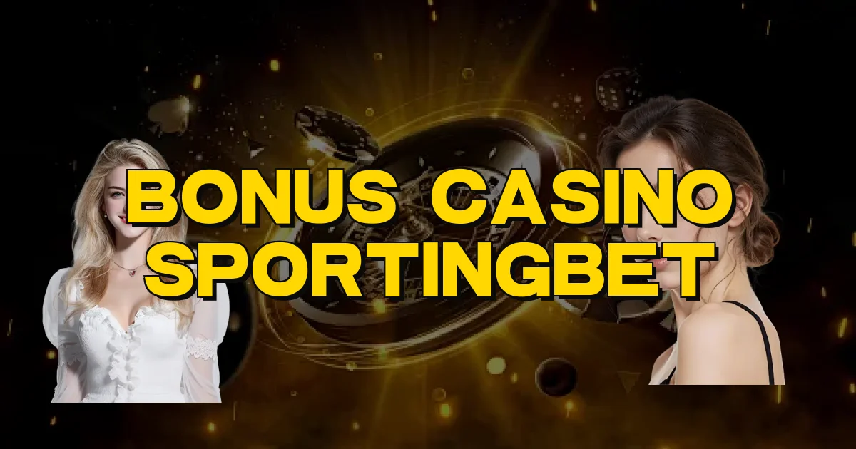 Bonus Casino Sportingbet Oficial