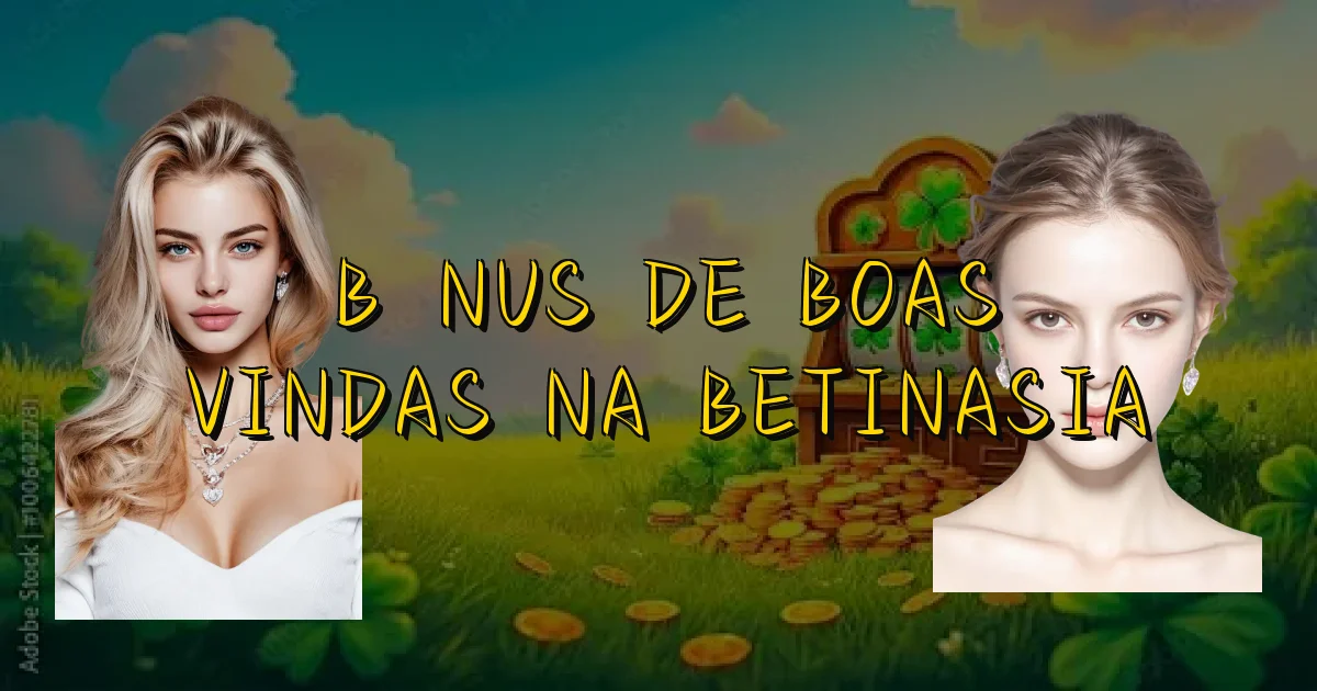 Bônus De Boas Vindas Na Betinasia Oficial