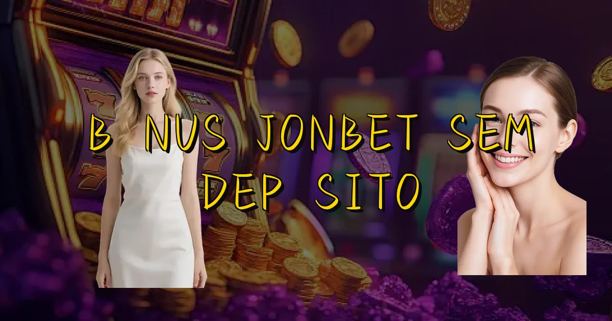 Bônus Jonbet Sem Depósito Oficial