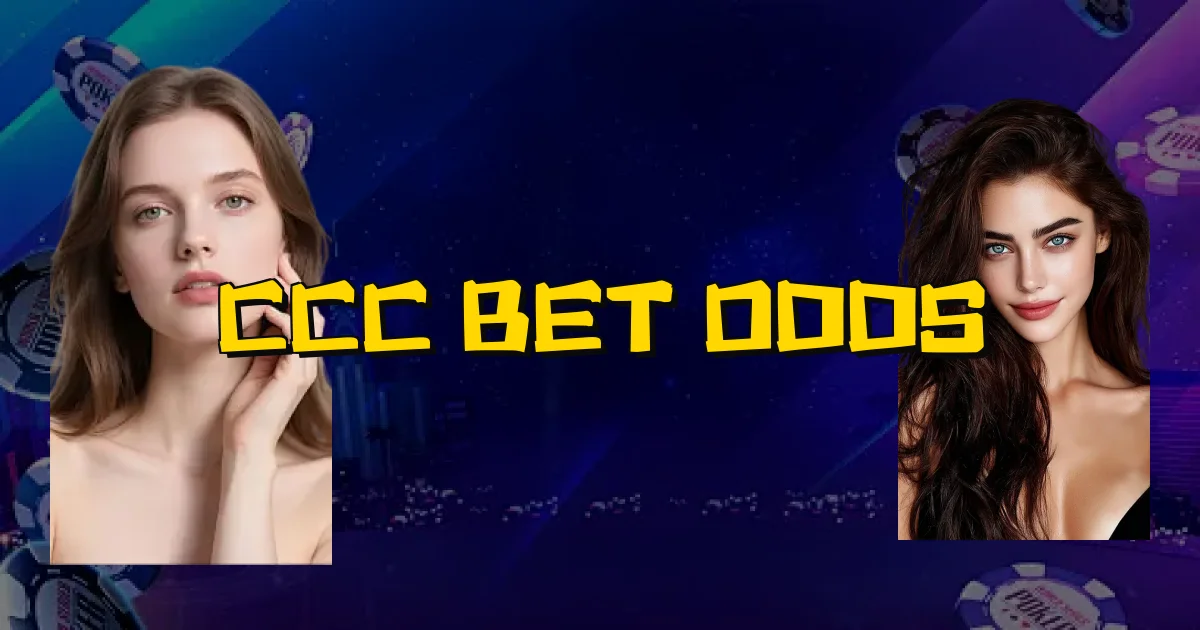 Ccc Bet Odds Oficial