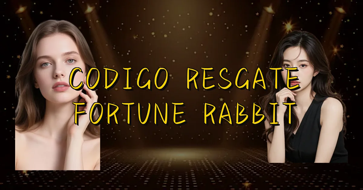 Codigo Resgate Fortune Rabbit Oficial