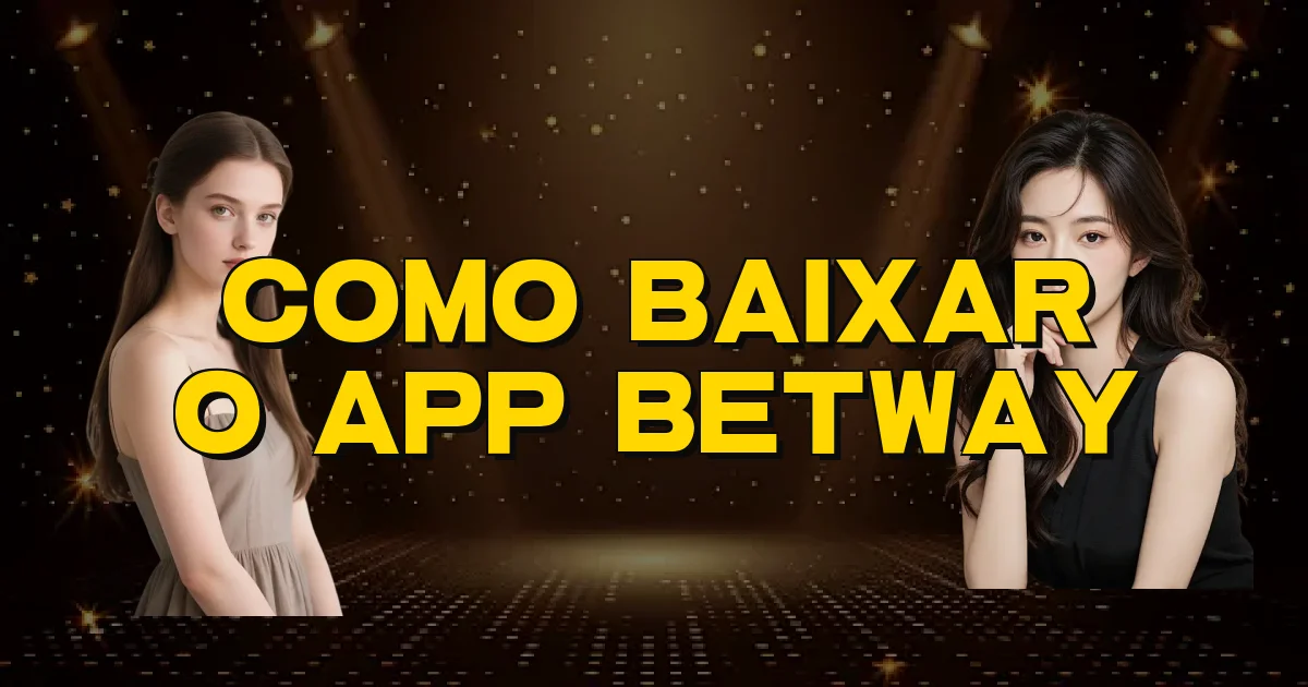 Como Baixar O App Betway Oficial
