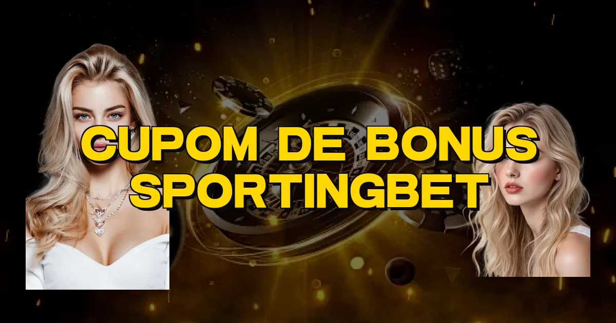 Cupom De Bonus Sportingbet Oficial