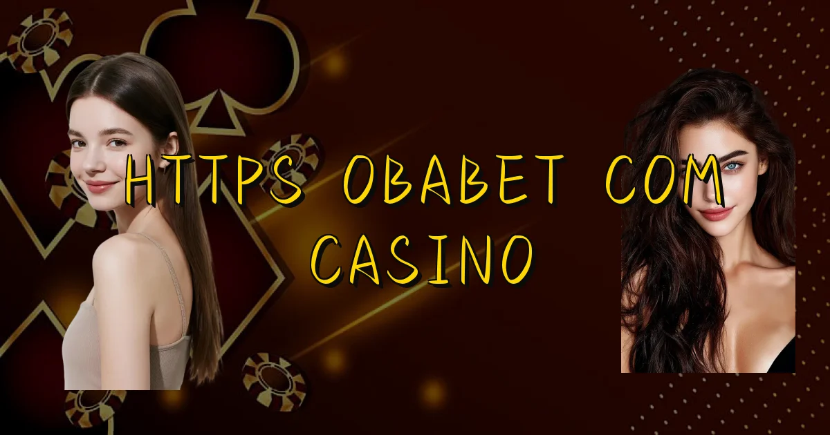 Https Obabet Com Casino Oficial