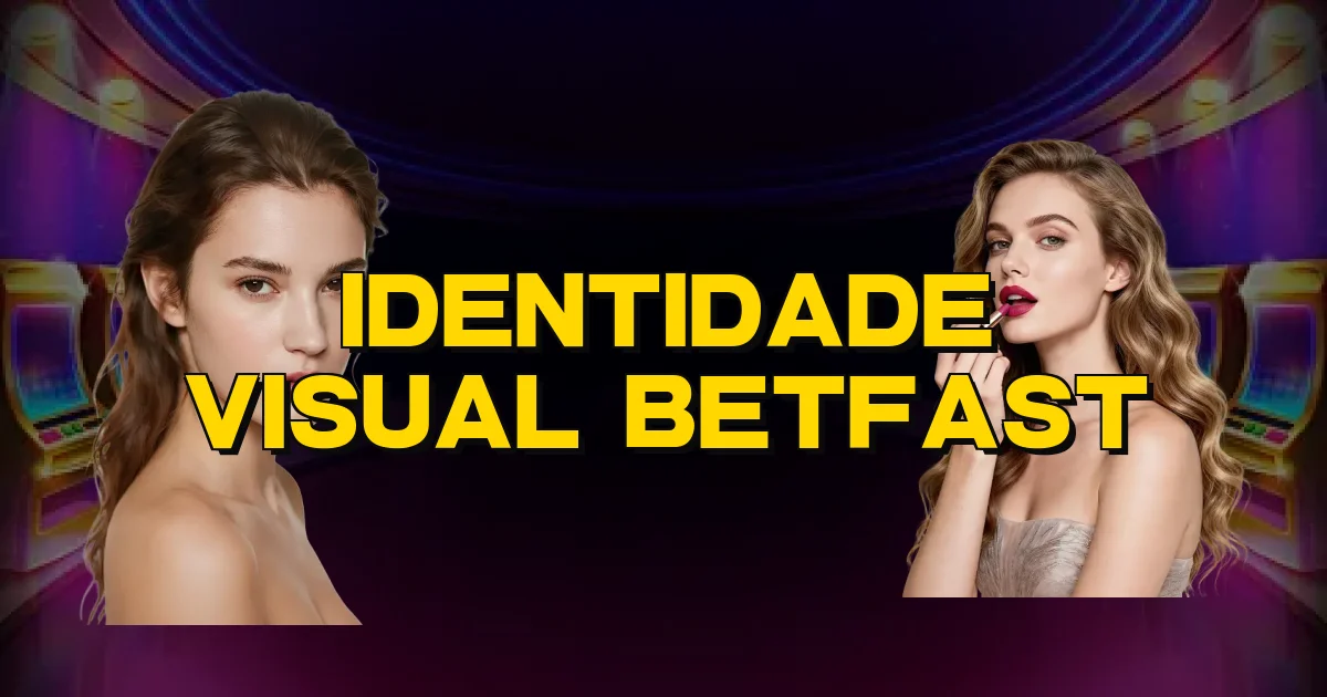 Identidade Visual Betfast Oficial