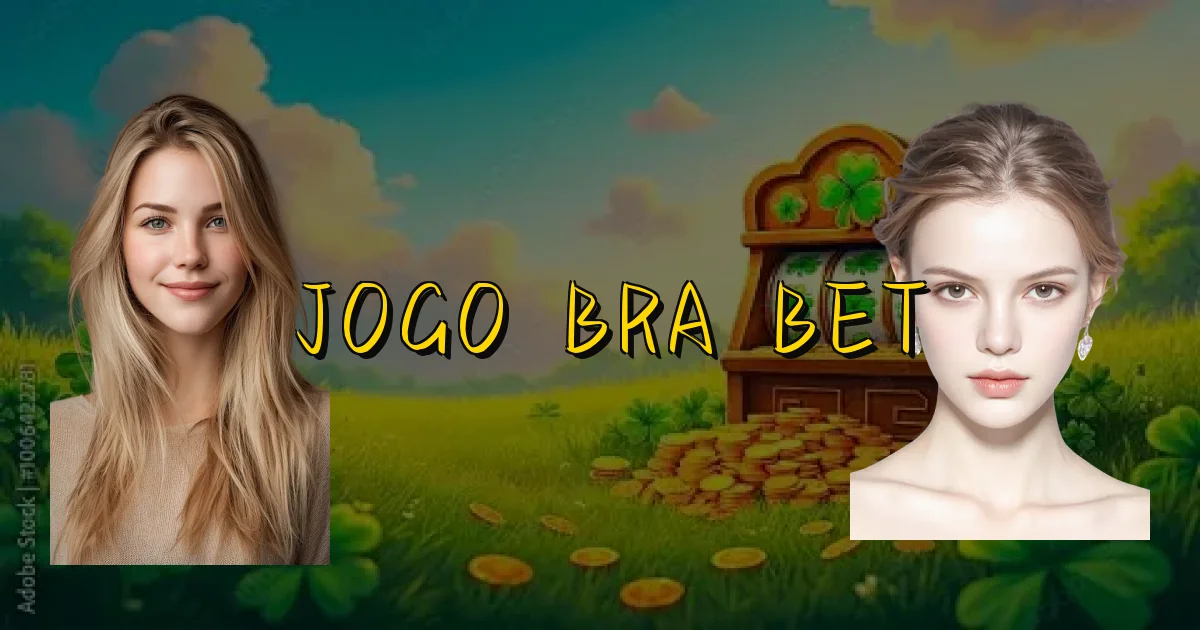 Jogo Bra Bet Oficial