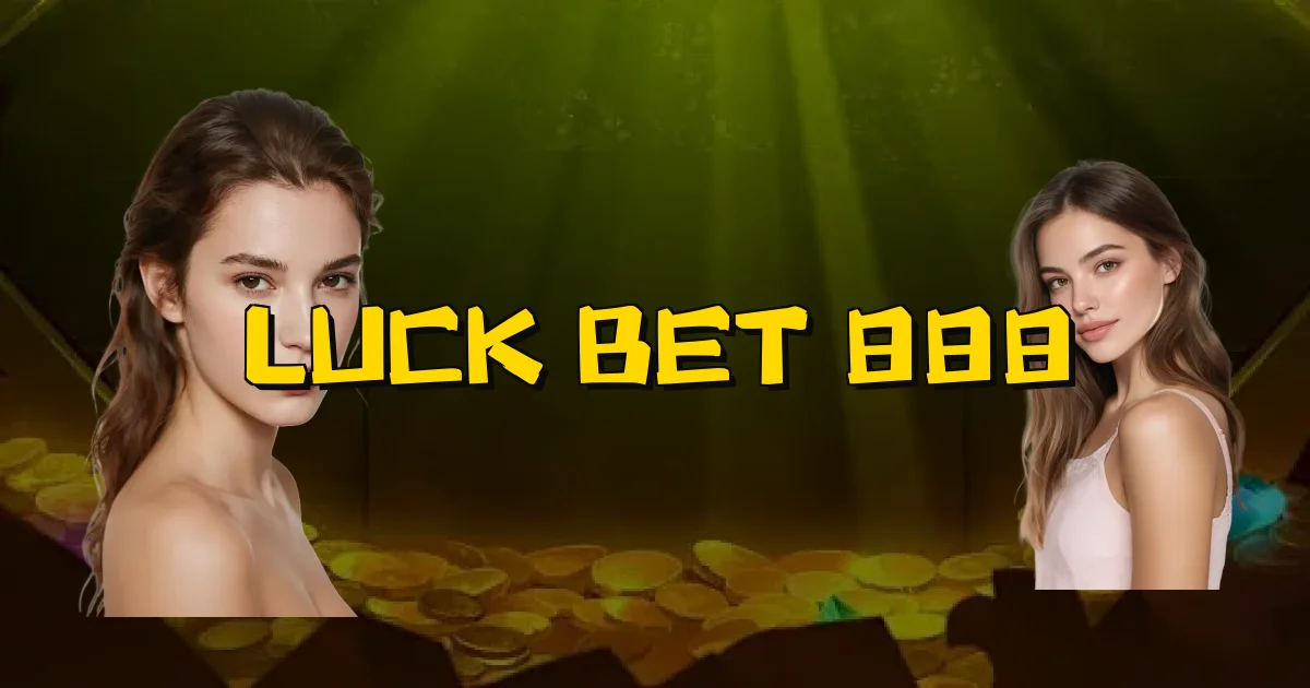 Luck Bet 888 Oficial