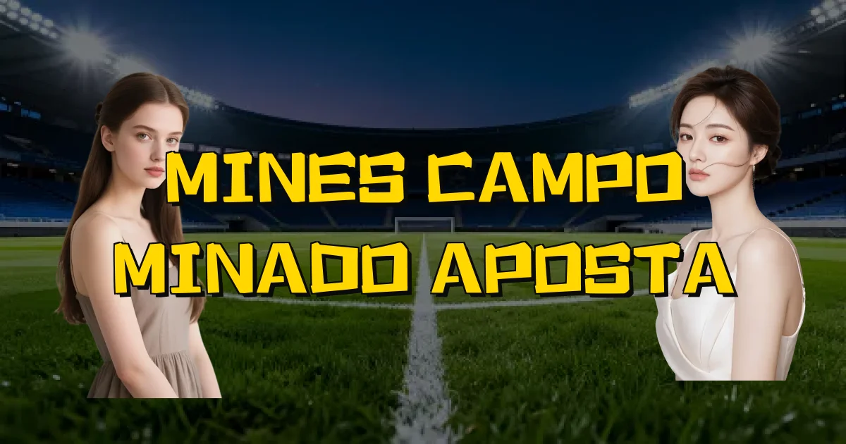 Mines Campo Minado Aposta Oficial