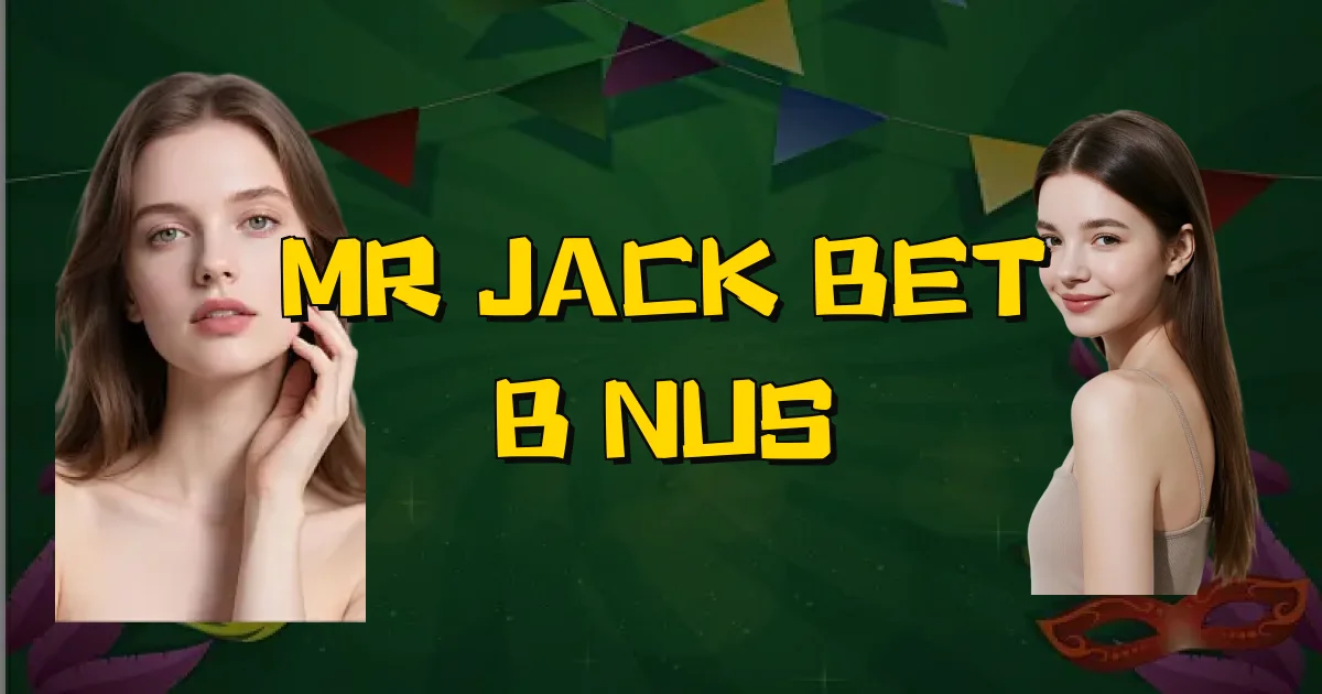 Mr Jack Bet Bônus Oficial