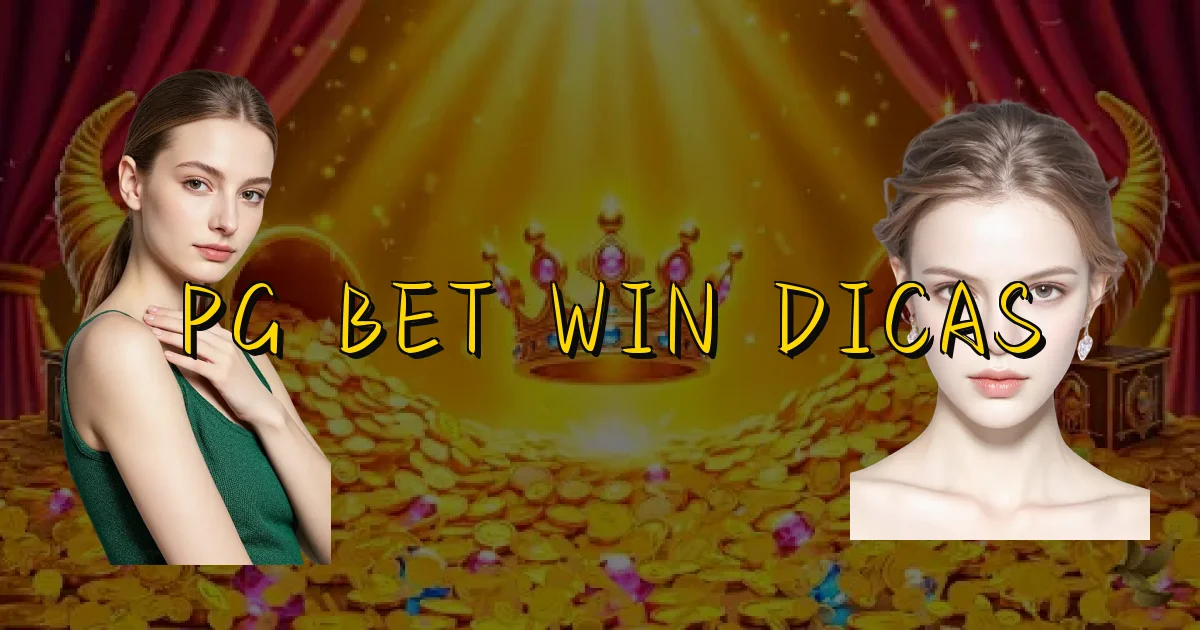 Pg Bet Win Dicas Oficial