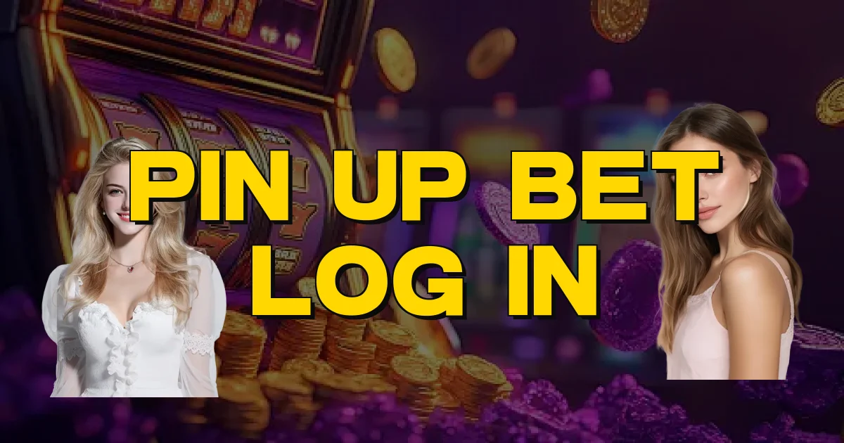 Pin Up Bet Log In Oficial