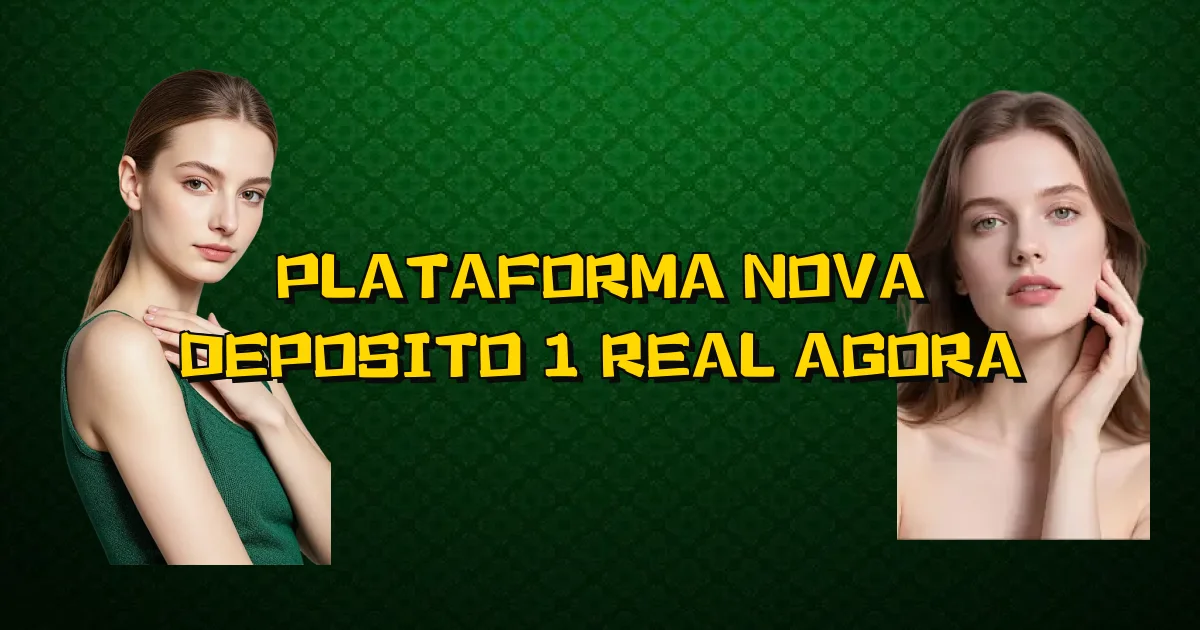 Plataforma Nova Deposito 1 Real Agora Oficial
