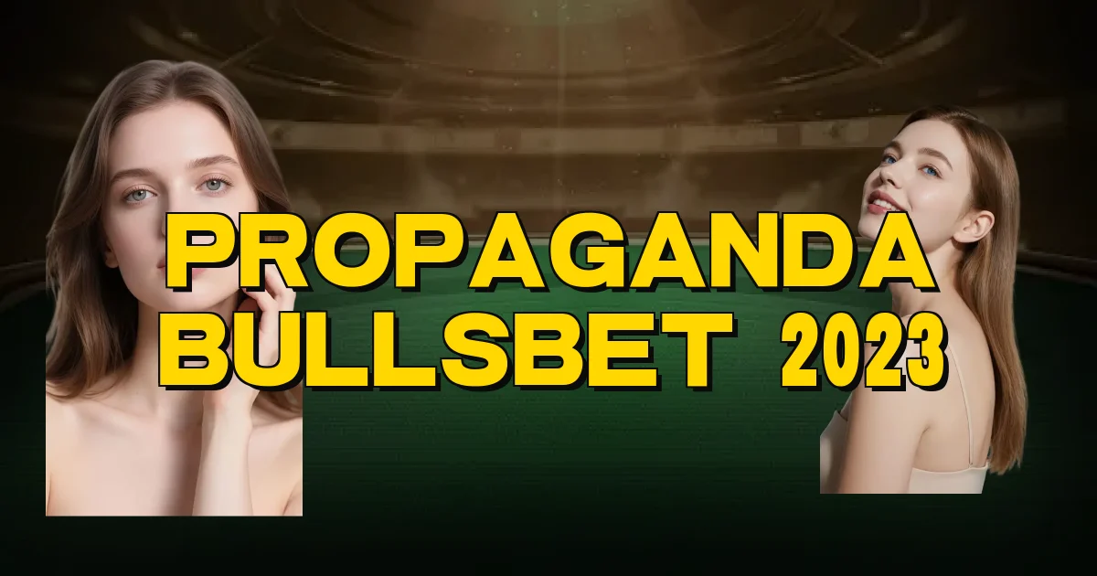 Propaganda Bullsbet 2023 Oficial