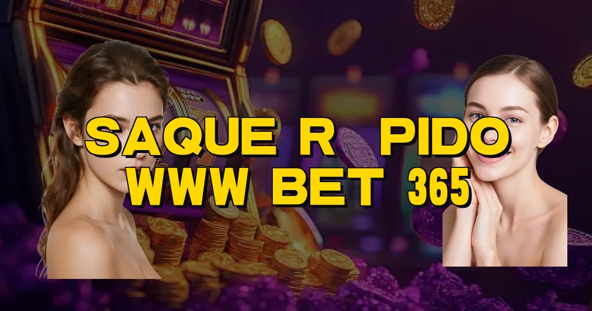 Saque Rápido Www Bet 365 Oficial
