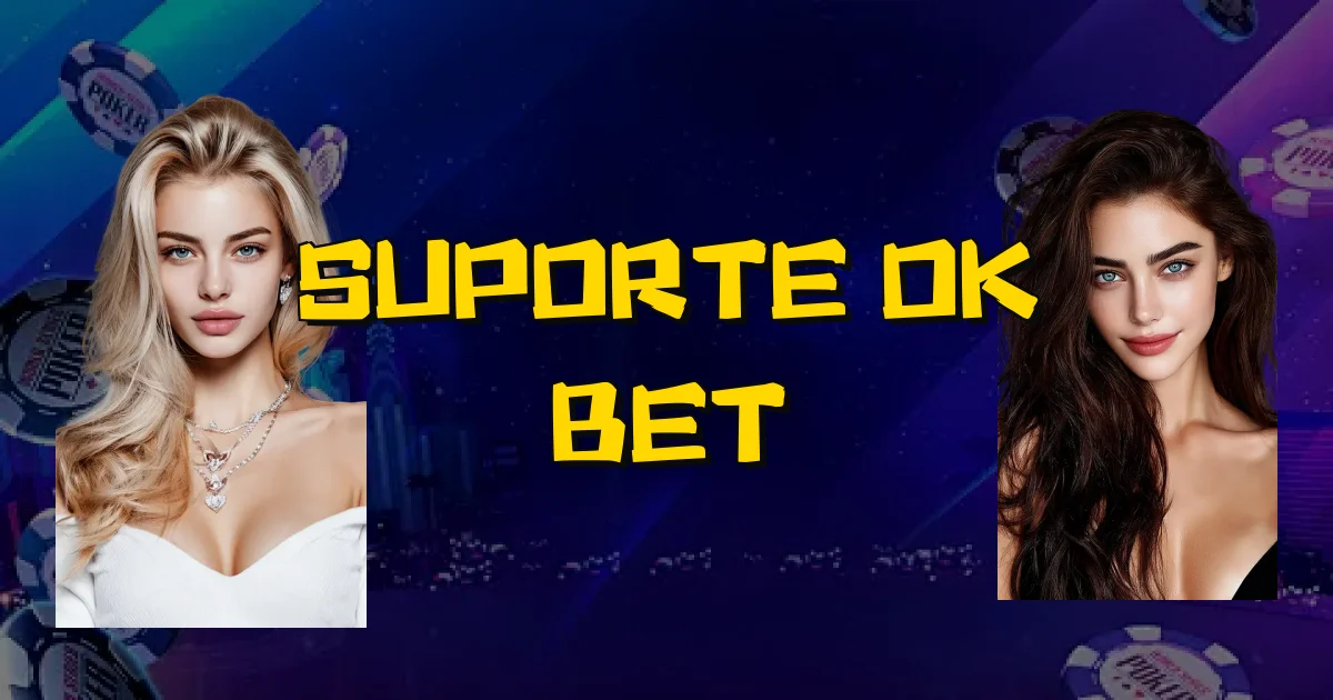 Suporte Ok Bet Oficial