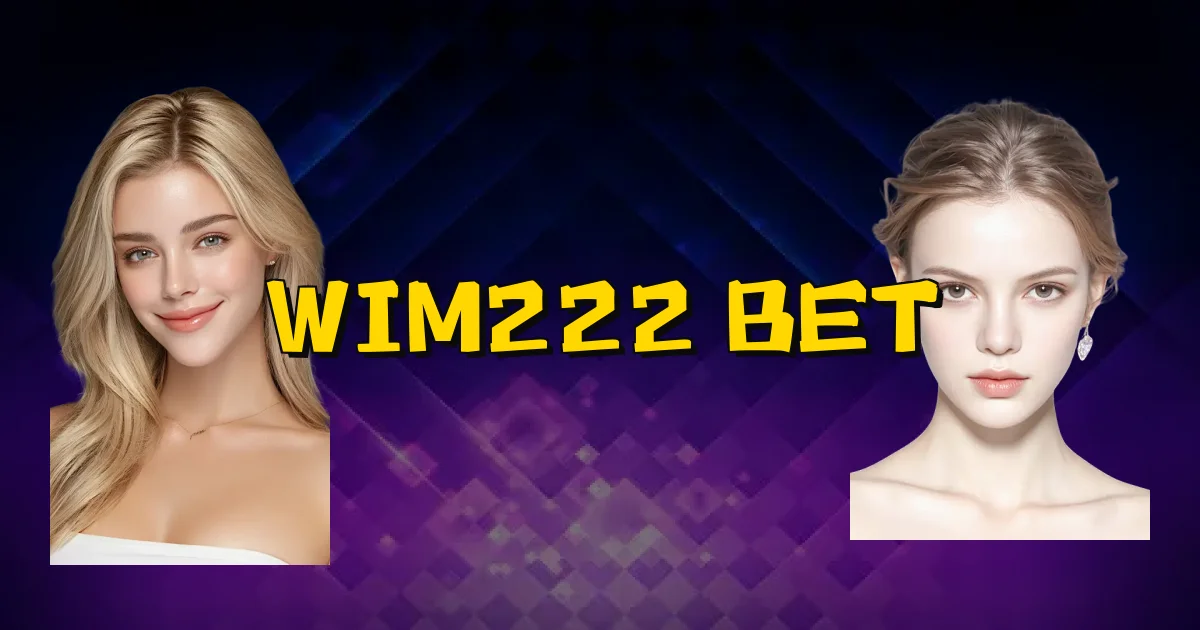 Wim222 Bet Oficial